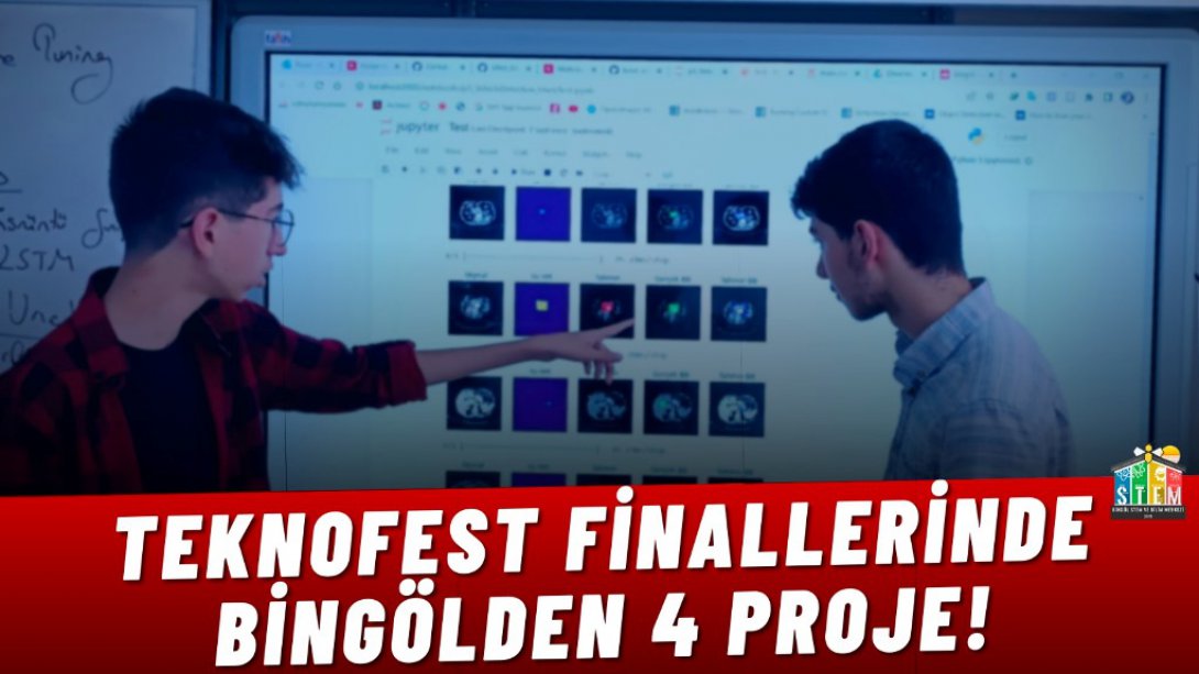Yücel, Bingöl STEM Robokulüp Takımlarımız 4 Proje İle  TEKNOFEST Türkiye Finallerinde.