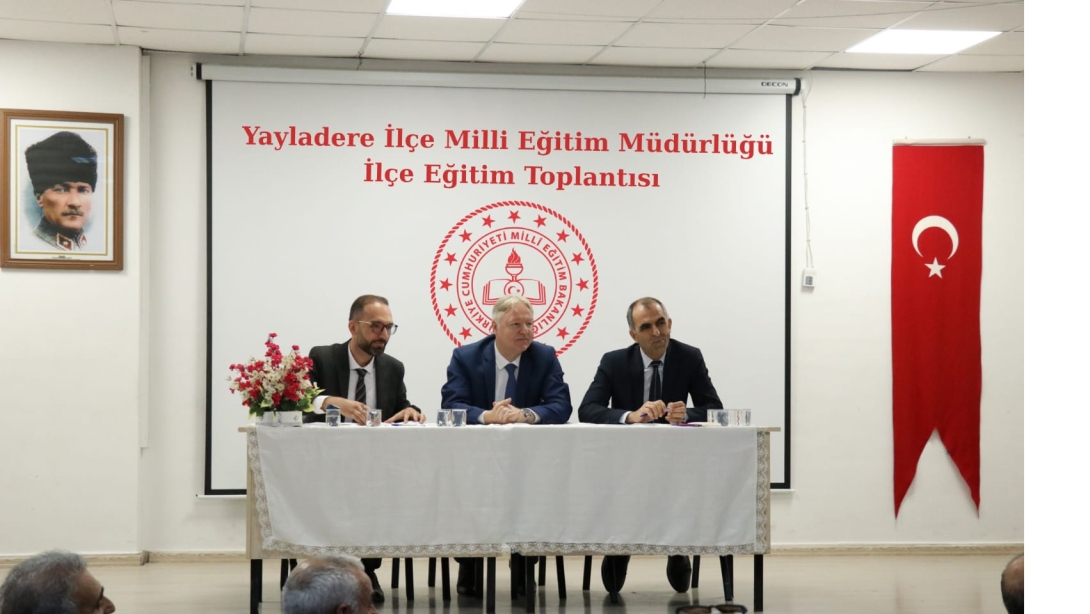 Yayladere İlçe Eğitim Toplantımızı Gerçekleştirdik